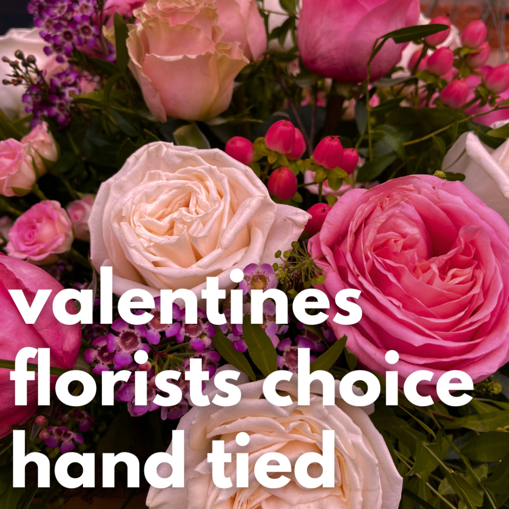 Florist Choice - Valentines Day